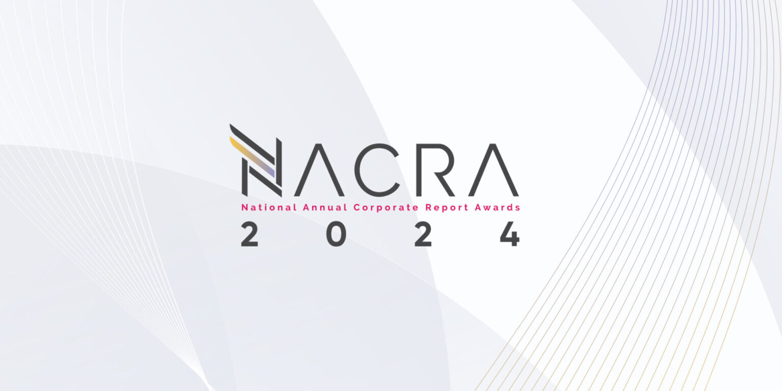 National Annual Corporate Report Awards (NACRA) 2024 Calls for Entries ...